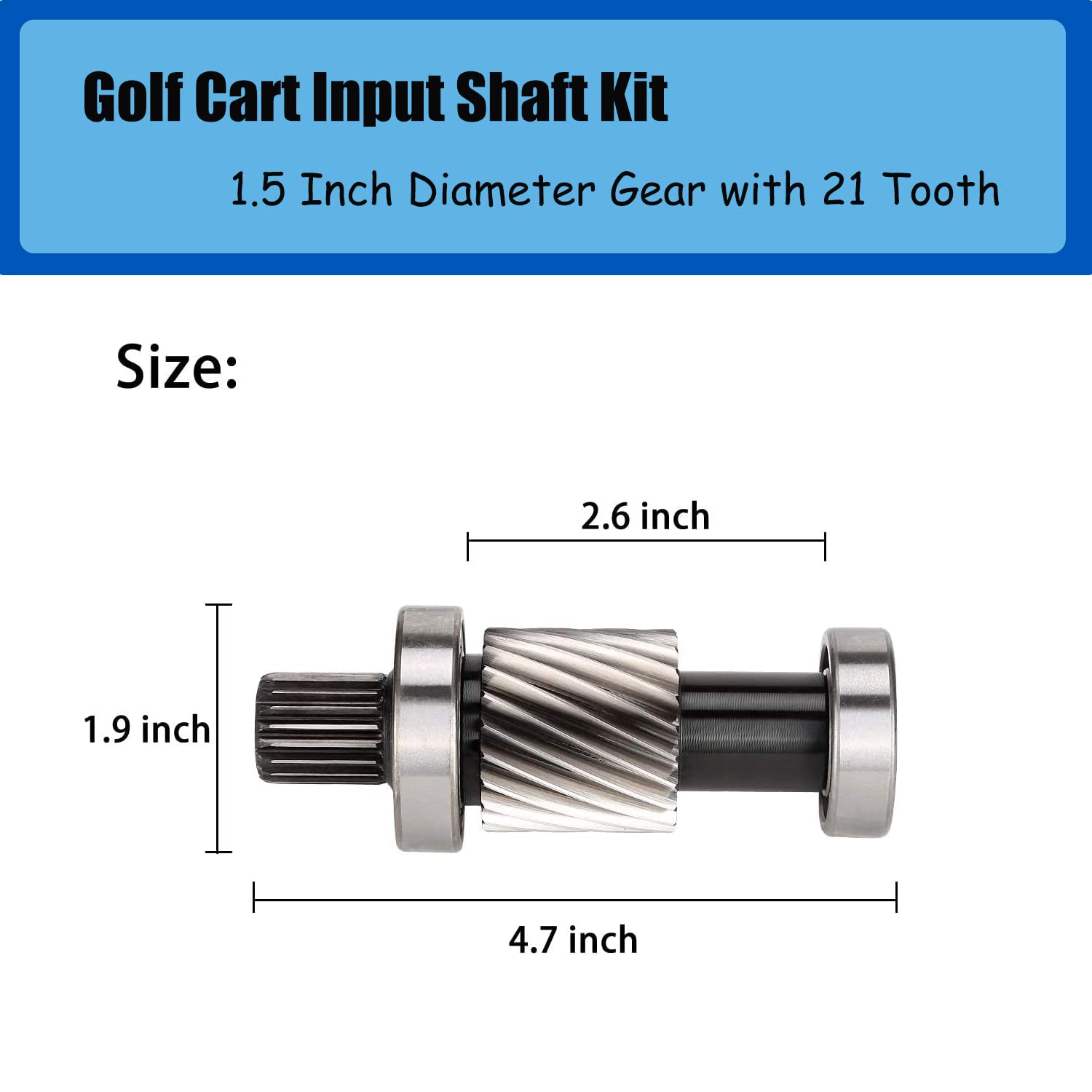 10L0L Input Shaft Kit For Ezgo Txt 21 Tooth For 1994-Up, Marathon 1988-1994 Electric Golf Cart- 1.5'' Diameter Input Shaft, Incl