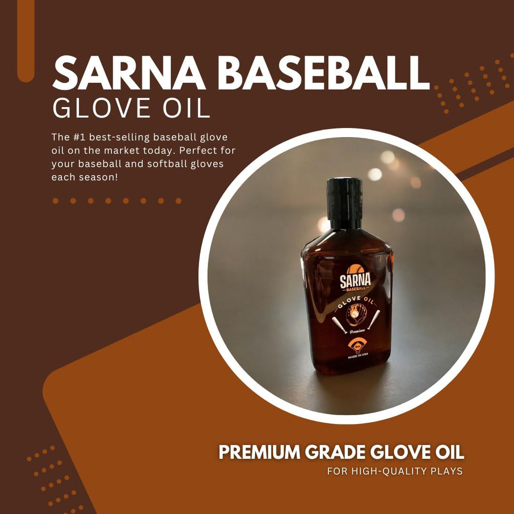 Sarna Baseball Softball Glove Oil - Softens, Hydrates, And Break-In Baseball Gloves And Softball Mitts By Increasing Flexibility