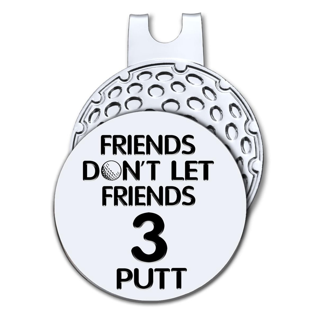 Hafhue Friends Dont Let Friends 3 Putt Golf Ball Marker With Magnetic Hat Clip, Funny Golf Accessories And Golf Gifts For Women 