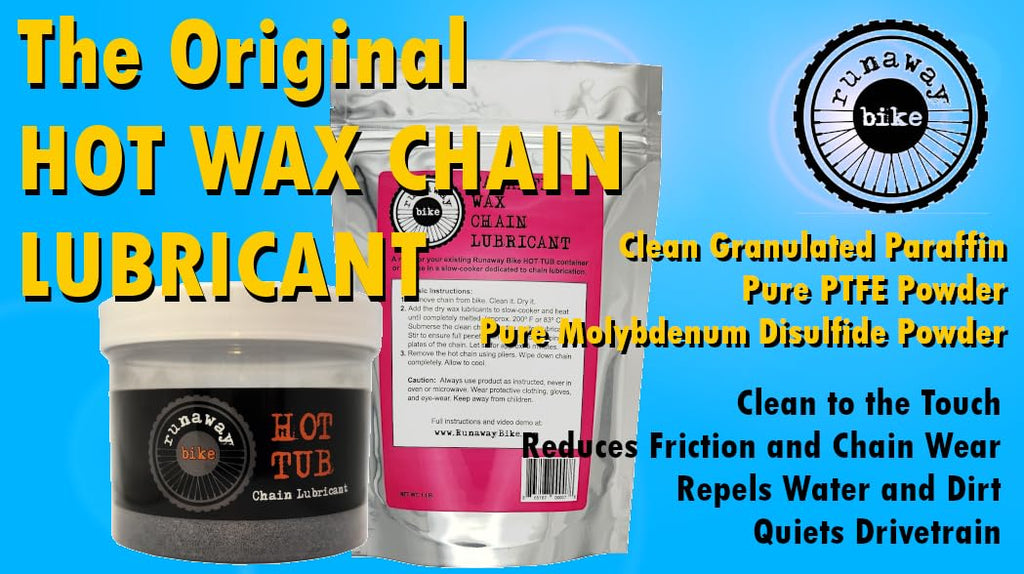 Runaway Bike Hot Tub Paraffin Wax Chain Lubricant