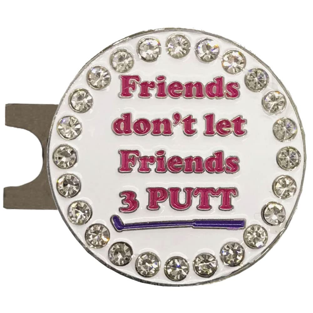 Giggle Golf Bling Friends Dont Let Friends 3 Putt Golf Ball Marker With A Magnetic Hat Clip  Fun Golf Accessories For Women