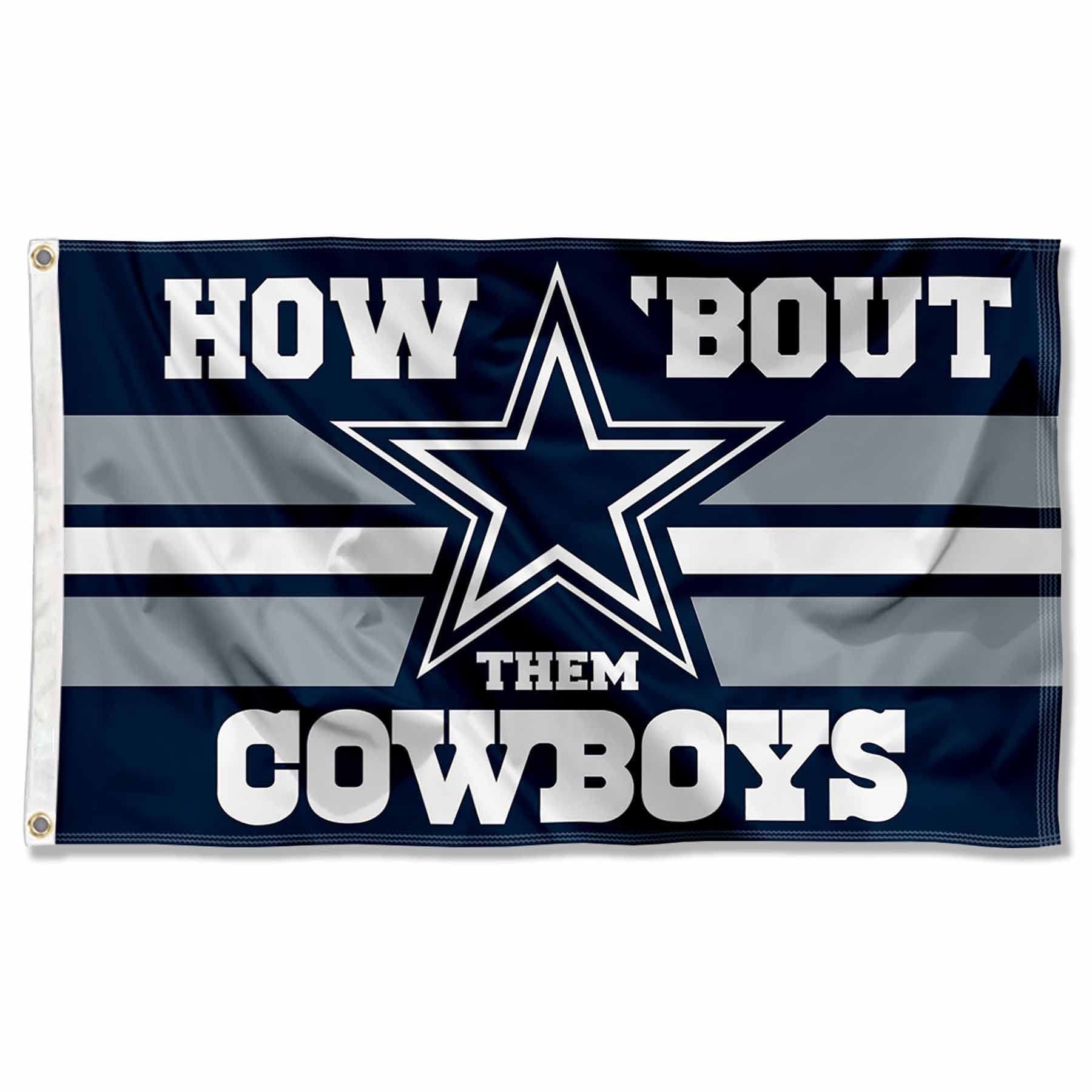 Dallas Cowboys How Bout Them Cowboys Flag Outdoor Indoor 3x5 Foot Banner