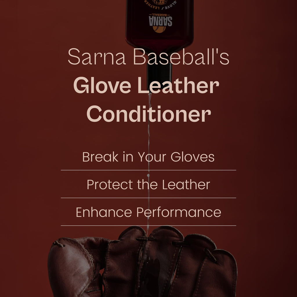 Sarna Baseball Glove Leather Conditioner - Use On Baseball Gloves, Softball Gloves, Baseball Accessories, Catchers Mitts, Hot Sp