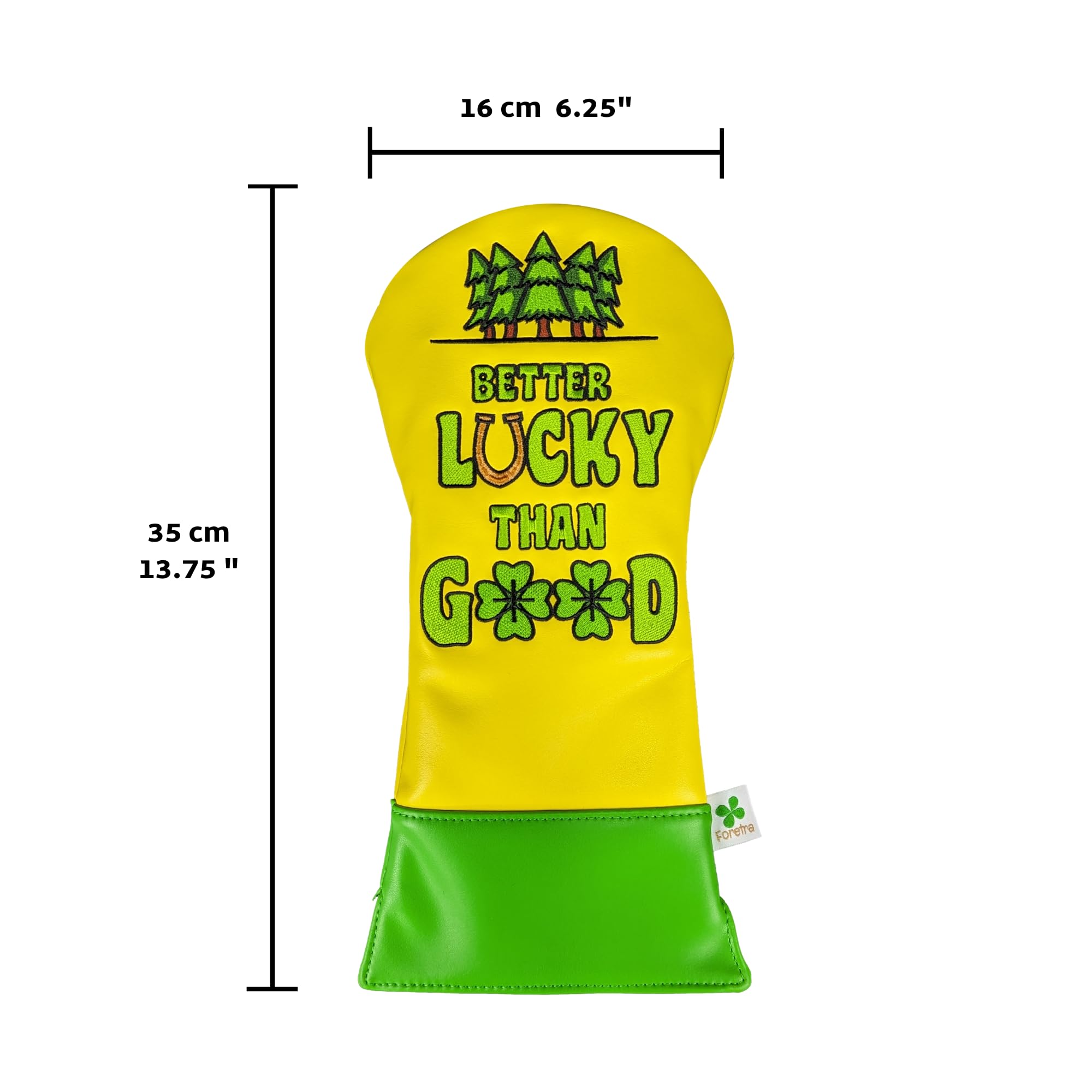 Foretra - Limited Edition Better Lucky Than Good - Driver Head Cover - Tour Quality Golf Club Cover - Style And Customize Your G