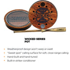 Zink Wicked Series Hunting Pot Turkey Call | Wood/Acrylic Durable Weatherproof Traditional Design Hand-Tuned Soft Close-Range Ca