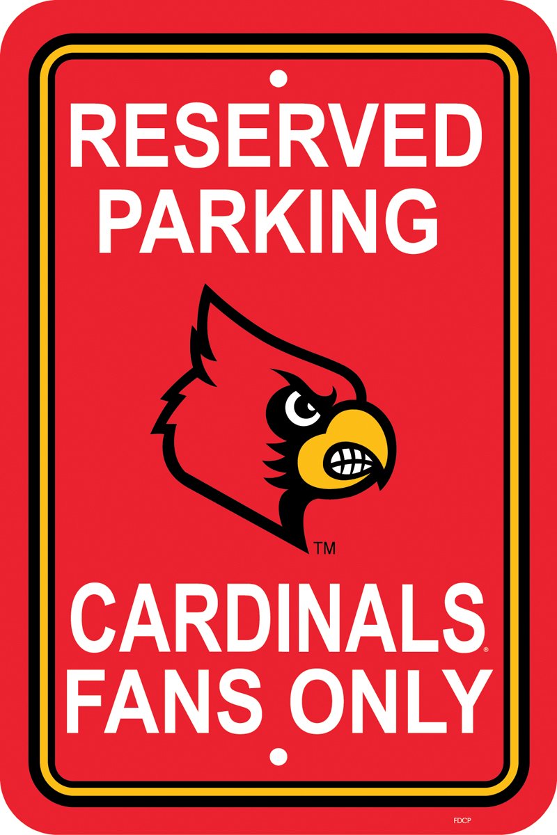 Fremont Die NCAA Louisville Cardinals Team Sign, 12 x 18, Reserved Parking Sign