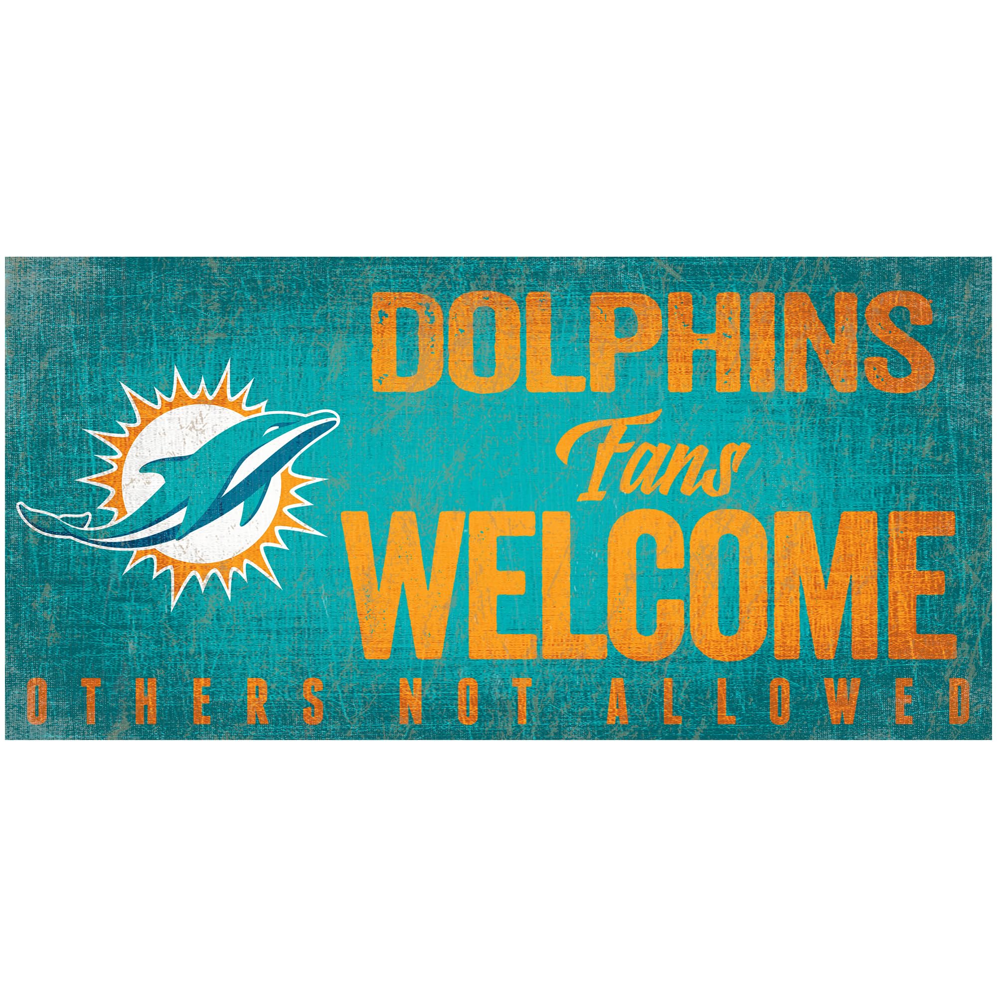 Miami Dolphins 6 x 12 Fans Welcome Sign