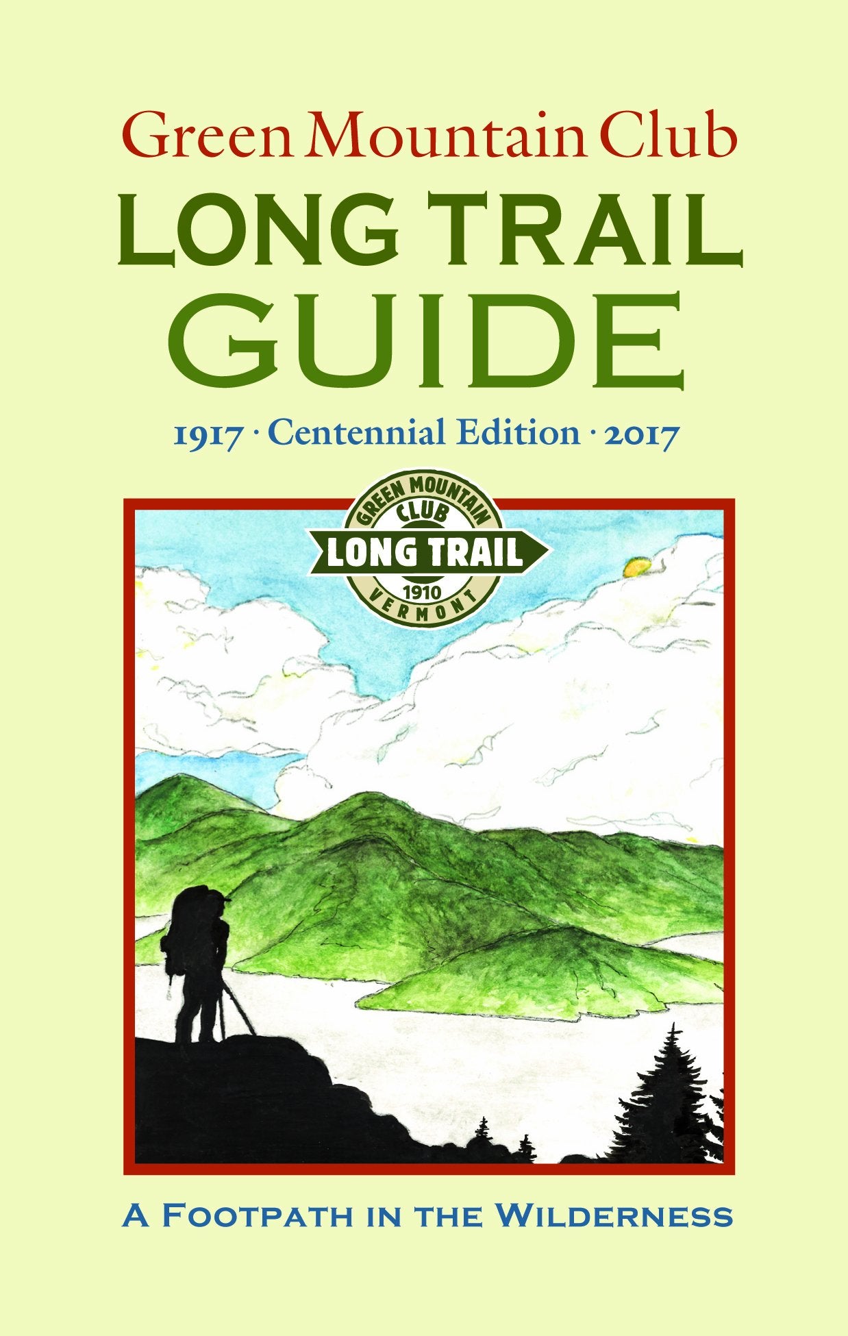 Mountain Green Guide To Vermont Long Trail