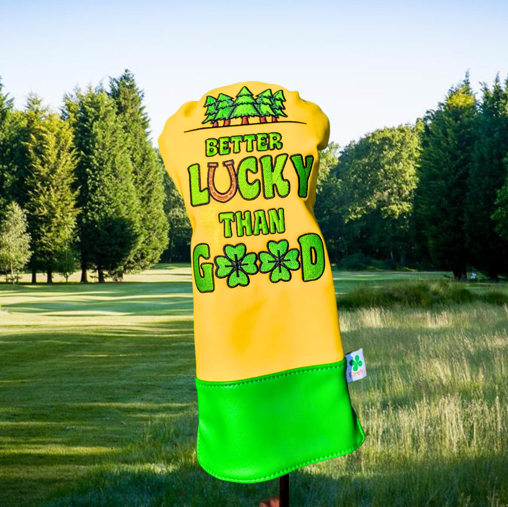 Foretra - Limited Edition Better Lucky Than Good - Driver Head Cover - Tour Quality Golf Club Cover - Style And Customize Your G