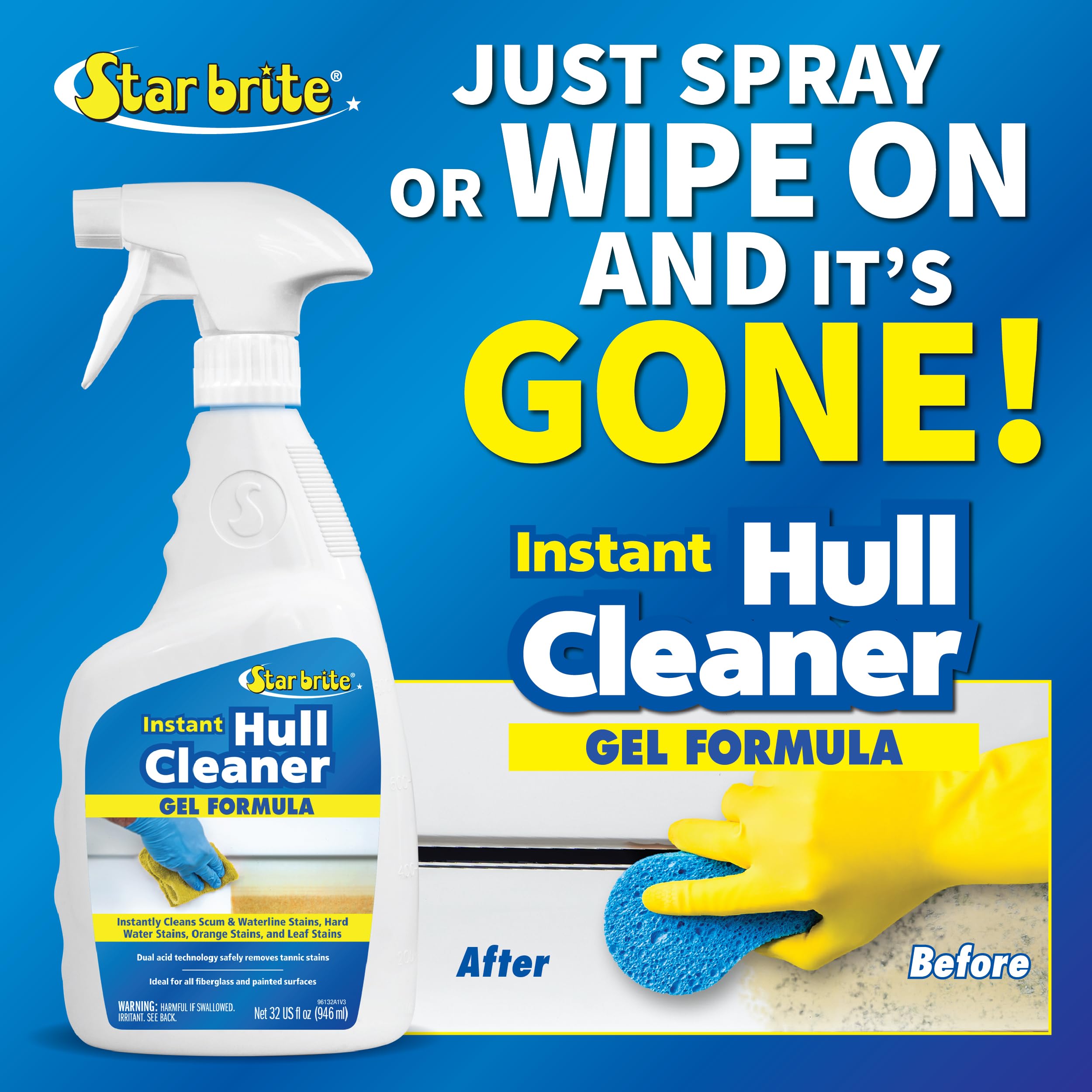 Star Brite Instant Hull Cleaner - 32 Oz Gel Spray - Easily Remove Stains, Scum Lines & Grime On Boat Hulls, Fiberglass, Plastic