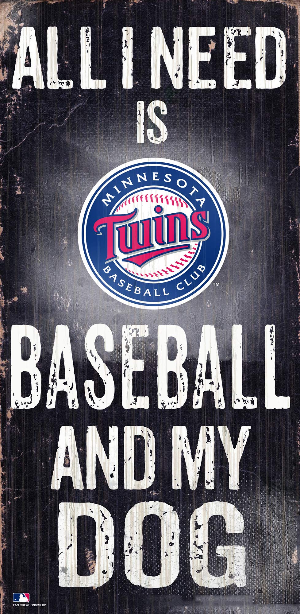 Fan Creations MLB Minnesota Twins Unisex Minnesota Twins Baseball and My Dog Sign, Team Color, 6 x 12