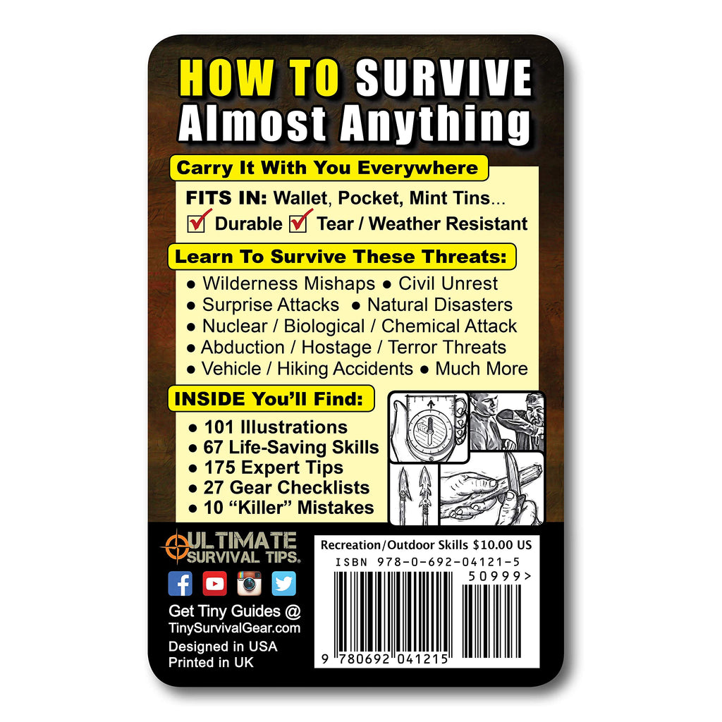 Tiny Survival Guide: A Life Insurance Policy In Your Pocket - The Ultimate Survive Anything Everyday Carry: Emergency, Disaster