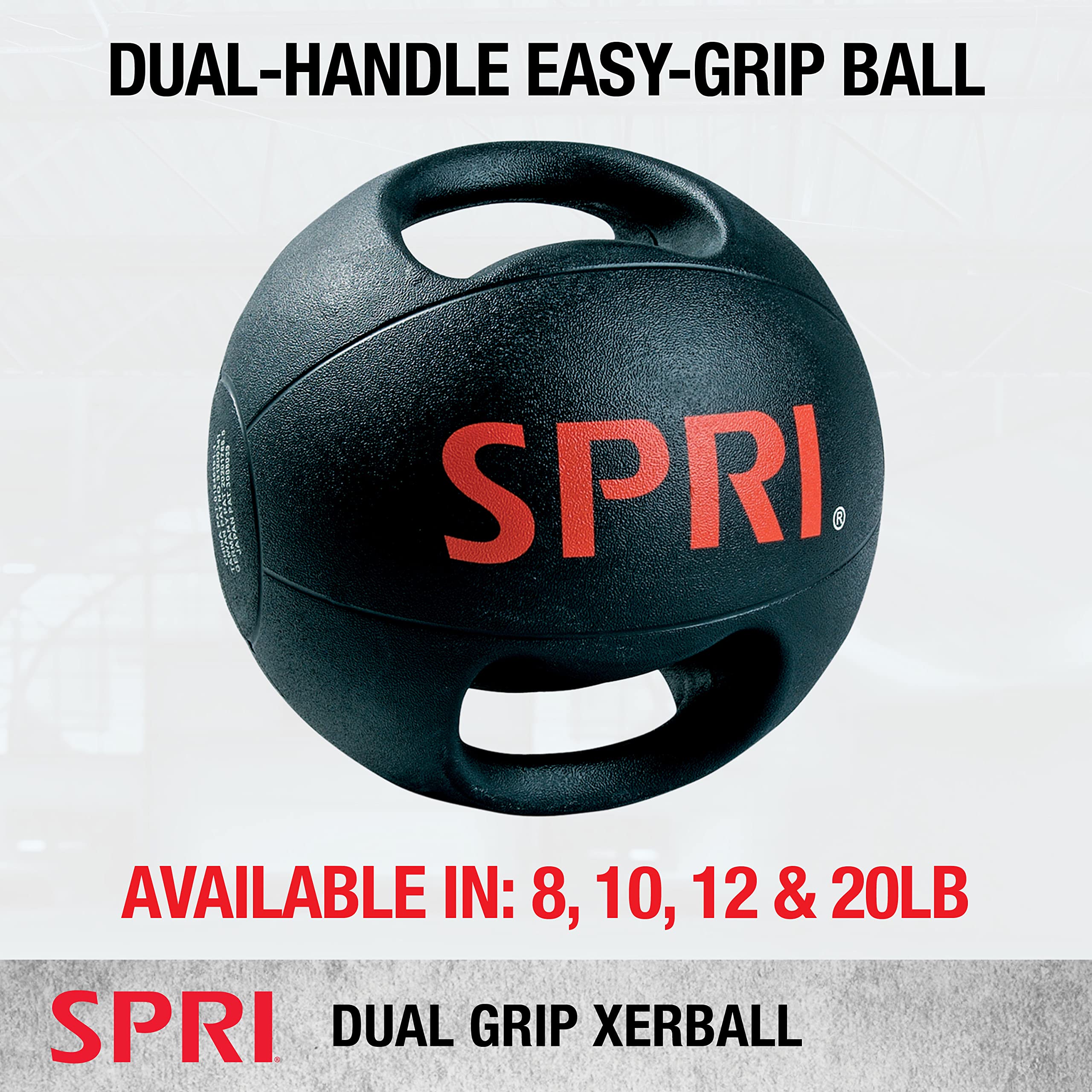 Spri Xerball Medicine Ball With Handles - Weighted Ball For Exercise (6 Lbs, 8, 10, 12, 14, 16, 18, 20 Pounds) - Med Ball For Ab