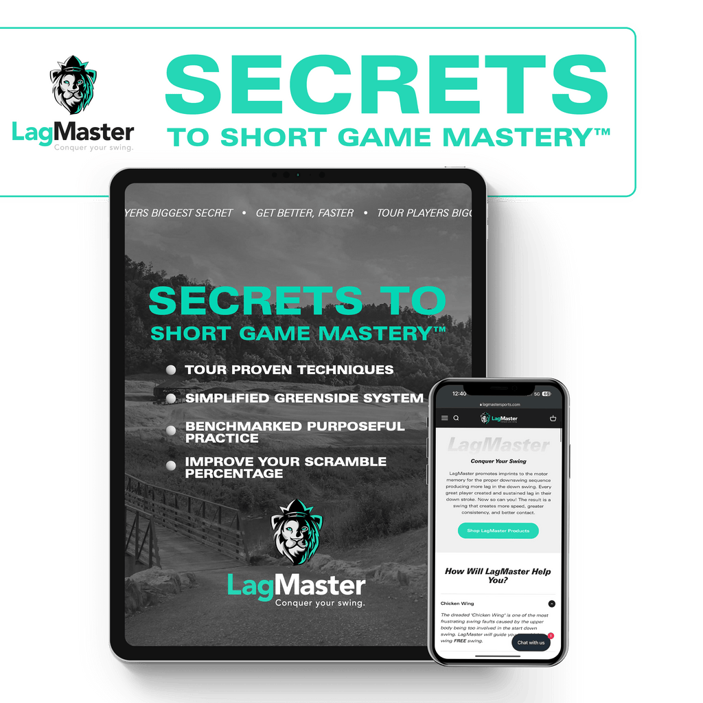 Secrets to Short Game Mastery™ - FREE WITH ANY PURCHASE