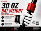 30 oz Bat Weight
