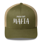 Push Cart Mafia Trucker Cap