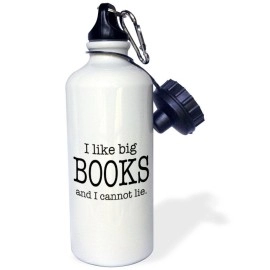 3dRose I Like Big Books and I Cannot Lie Sports Water Bottle, 21 oz, White