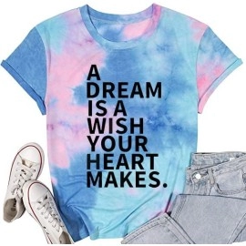 A Dream Is A Wish Your Heart Makes Shirt Women Funny Letter Print T Shirts Casual Short Sleeve Tee Tops Pink Blue
