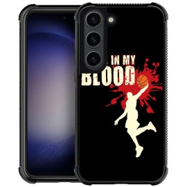 Carloca Compatible With Samsung Galaxy S23 Case,Playing Basketball In My Blood Samsung Galaxy S23 Cases For Girls Women,Fashion Graphic Design Shockproof Anti-Scratch Drop Protection Case