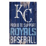 Kansas City Royals Sign 11X17 Wood Proud To Support Design