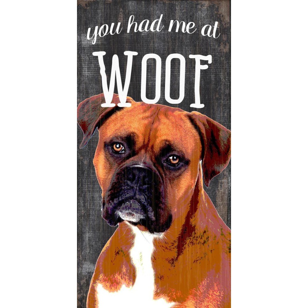 Pet Sign Wood You Had Me At Woof Boxer 5