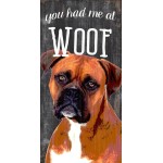 Pet Sign Wood You Had Me At Woof Boxer 5