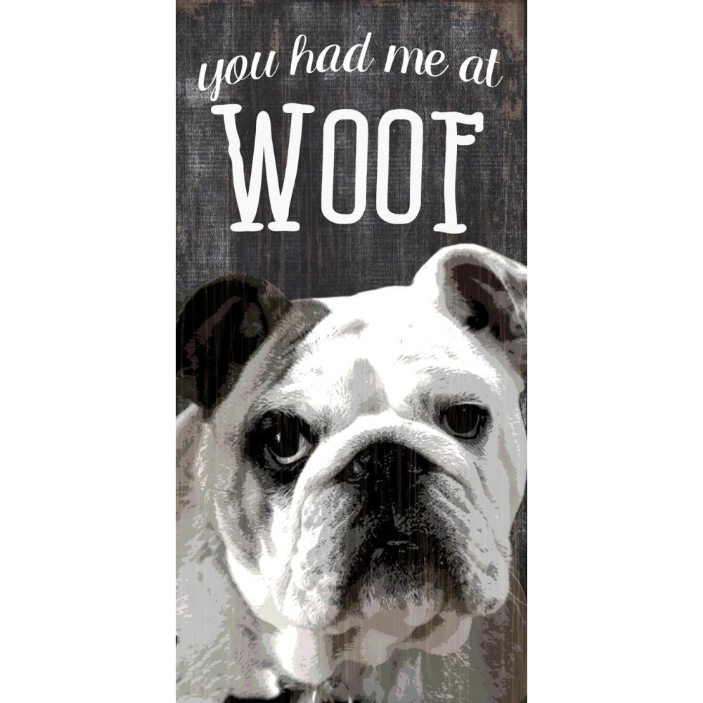 Pet Sign Wood You Had Me At Woof Bulldog 5