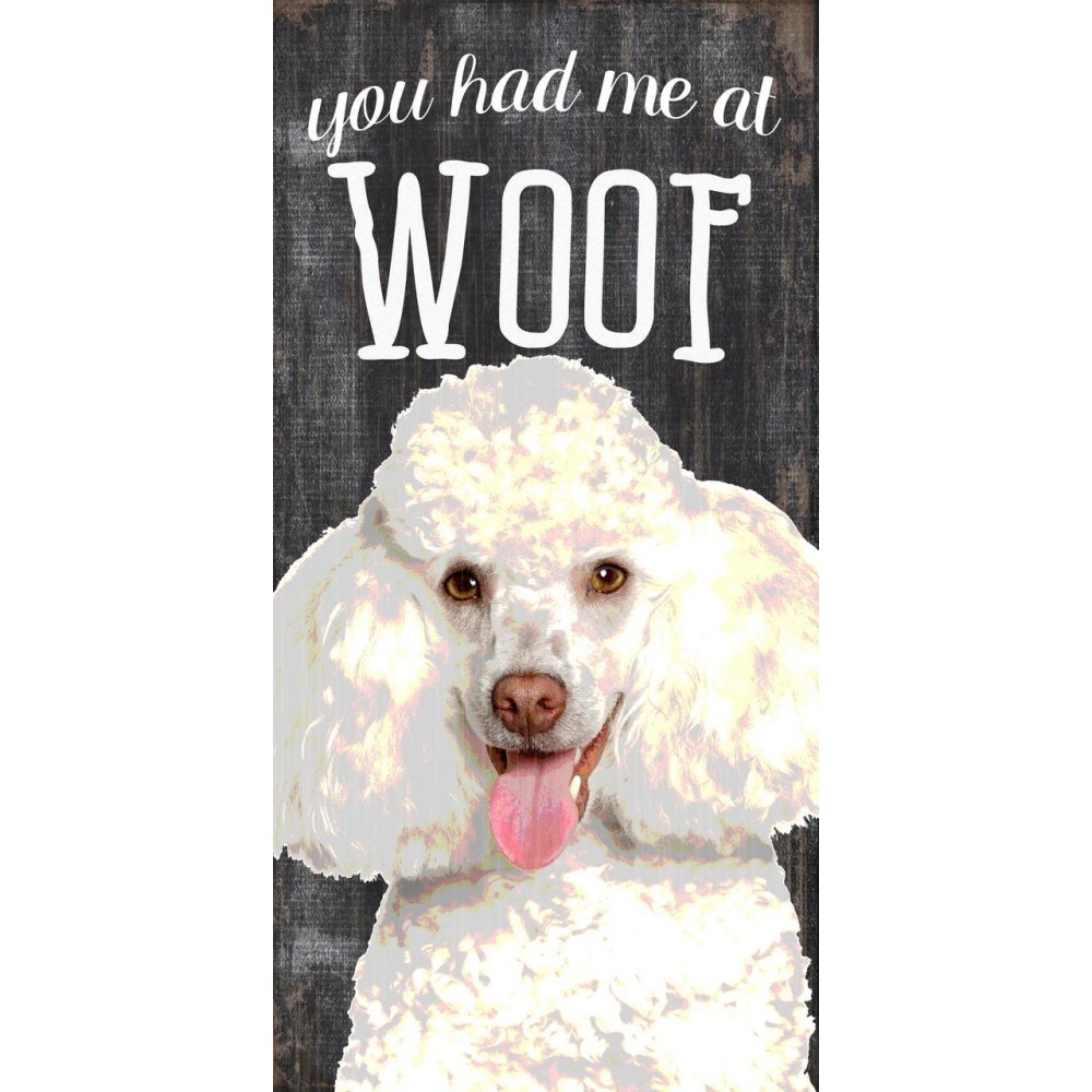 Pet Sign Wood You Had Me At Woof Poodle 5