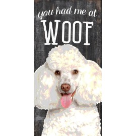 Pet Sign Wood You Had Me At Woof Poodle 5