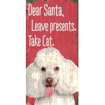 Pet Sign Wood Dear Santa Leave Presents Take Cat Poodle 5