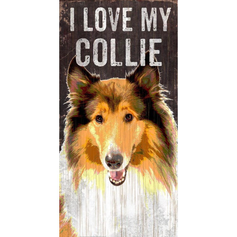 Pet Sign Wood I Love My Collie 5