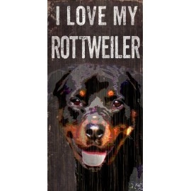 Pet Sign Wood I Love My Rottweiler 5