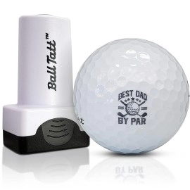 Ball Tatt - Best Dad by Par Golf Ball Stamp, Golf Ball Stamper, Self-Inking Golf Ball Stamp Markers, Reusable Golf Ball Marking Tool to Identify Golf Balls, Golfer Gift Golfing Accessories