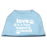 Mirage Pet Products Love is a Four Leg Word Screen Print Shirt Baby Blue Med (12)