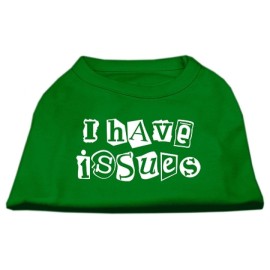 Mirage Pet Products 10-Inch I Have Issues Screen Printed Dog Shirts Small Emerald green