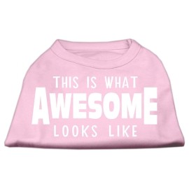 Mirage Pet Products This is What Awesome Looks Like Dog Shirt X-Small Light Pink