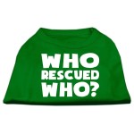 Mirage Pet Products Who Rescued Who Screen Print Shirt XX-Large green