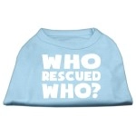 Mirage Pet Products Who Rescued Who Screen Print Shirt 3X-Large Baby Blue