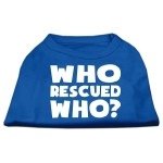 Mirage Pet Products Who Rescued Who Screen Print Shirt Small Blue