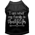 Mirage Pet Products I Am What My Family is Thankful for Screen Print Dog Shirt Black Med